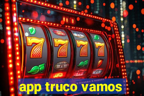 app truco vamos